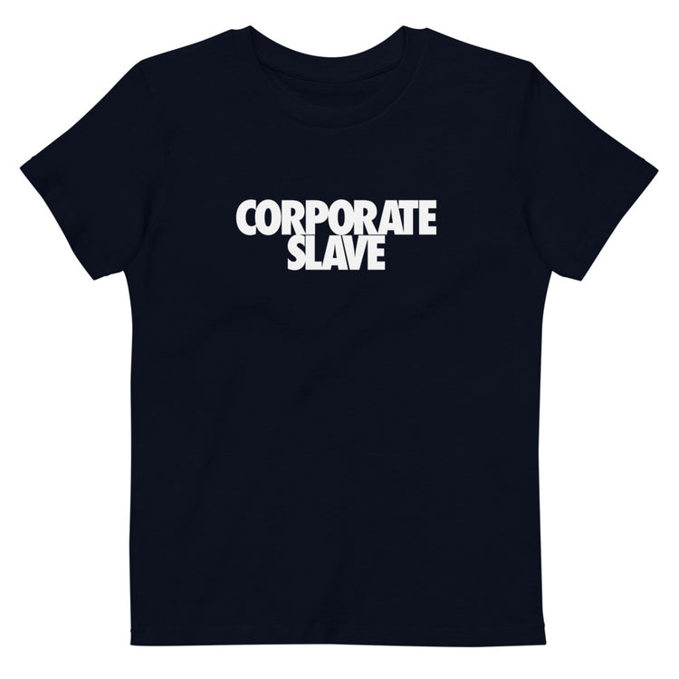 CORPORATE SLAVE by JANIAK - Organic cotton kids t-shirt